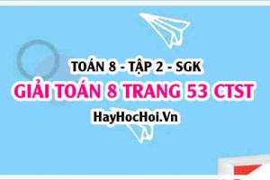 Giải Toán 8 trang 53 tập 2 Chân trời sáng tạo